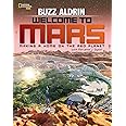 Welcome to Mars: Making a Home on the Red Planet