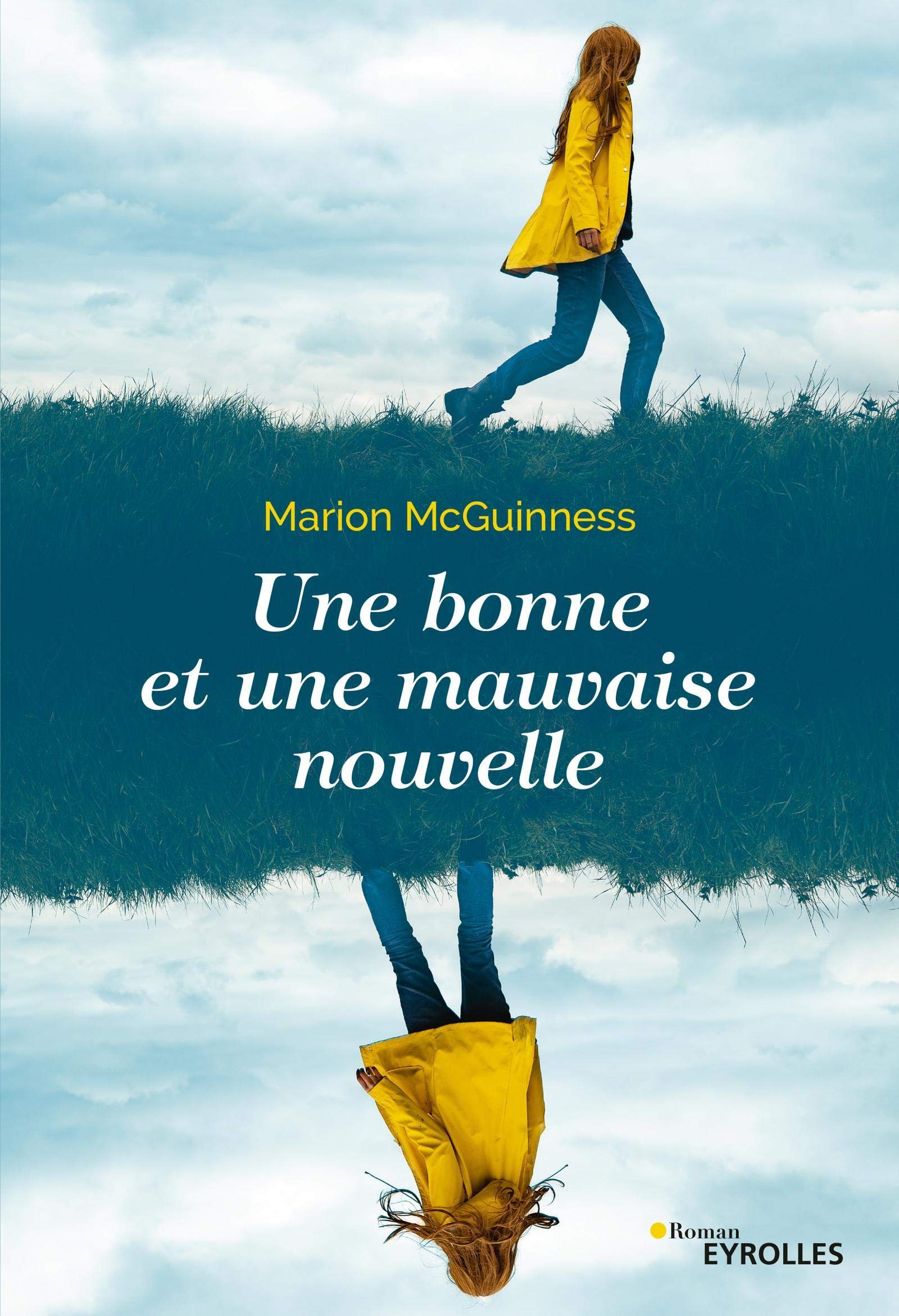 couverture de : Une bonne et une mauvaise nouvelle