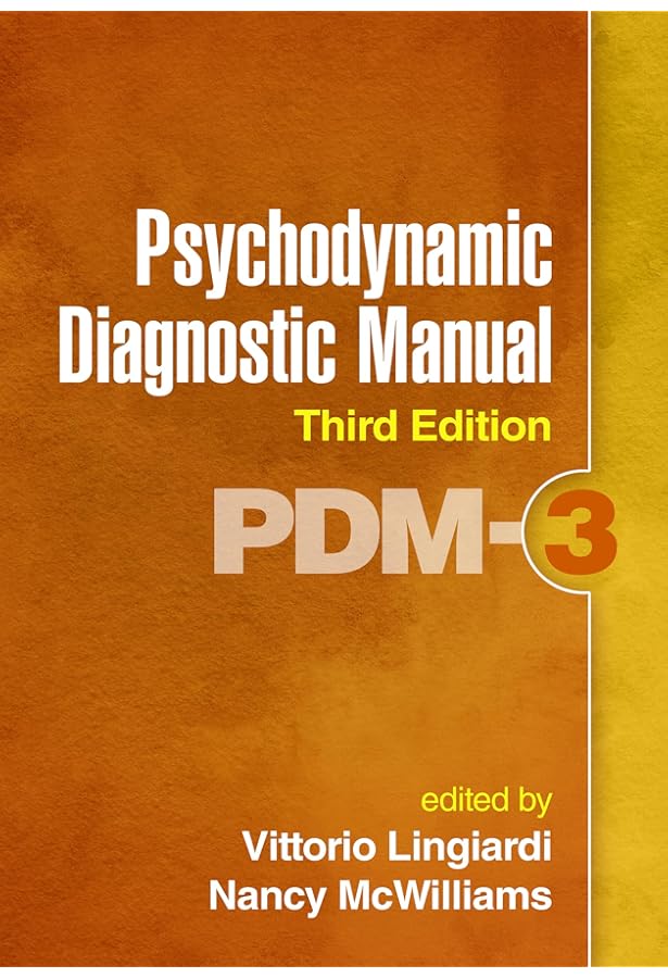 Psychodynamic Diagnostic Manual: PDM-2: 9781462530540: Medicine