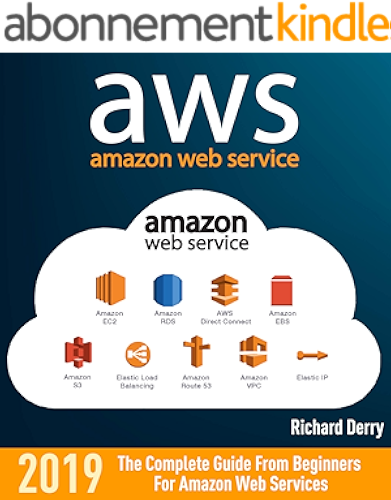 Download AWS: AMAZON WEB SERVICES: The Complete Guide From Beginners  For Amazon Web Services (English Edition) PDF