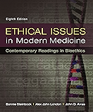 Ethical Issues in Modern Medicine: Contemporary Readings in Bioethics, 8th edition
