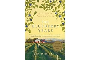 The Blueberry Years: A Memoir of Farm and Family