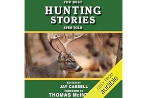 The Best Hunting Stories Ever Told