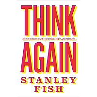 Think Again: Contrarian Reflections on Life, Culture, Politics, Religion, Law, and Education book cover