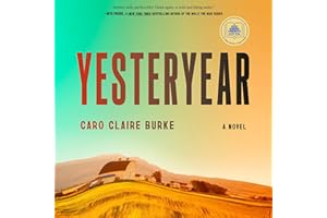 Yesteryear: A GMA Book Club Pick: A Novel