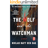 The Wolf and the Watchman: A Novel book cover