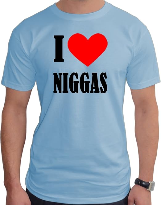 I Love Nigga´s Herren T-Shirt, blau, XXL: Amazon.de: Bekleidung