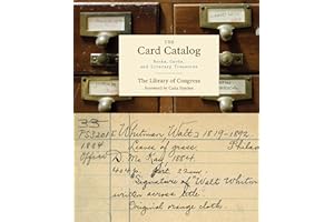 The Card Catalog: Books, Cards, and Literary Treasures