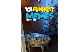 101 FUNNIEST MEMES : BOOK 124