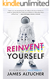 Reinvent Yourself