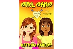 GIRL GANG - Book 19: The Fallout