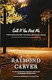 Call If You Need Me: The Uncollected Fiction and Other Prose