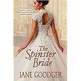 The Spinster Bride (Lords and Ladies Series Book 4)
