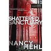 Shattered Sanctuary: A Christian Mystery and Suspense Novel with Action and Clean Romance (The Erin Delaney Mysteries)
