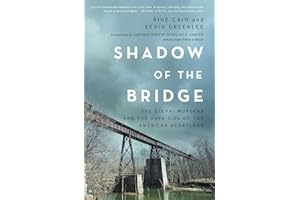 Shadow of the Bridge: The Delphi Murders and the Dark Side of the American Heartland