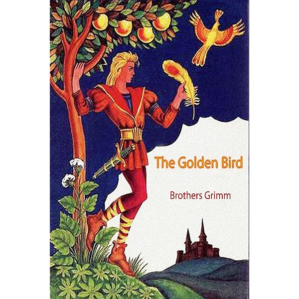 The Golden Bird: Grimm, Brothers: 9781523913114: Amazon.com: Books