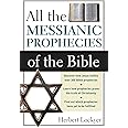 All the Messianic Prophecies of the Bible