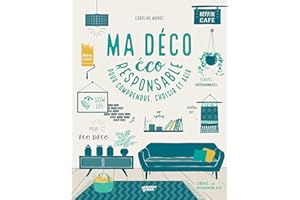 Ma déco écoresponsable: Pour comprendre, choisir et agir (Mango green) (French Edition)