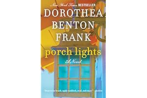 Porch Lights: A Heartwarming Summer Beach Book of Southern Charm and Family Love on Sullivans Island