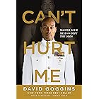 Can't Hurt Me: Master Your Mind and Defy the Odds