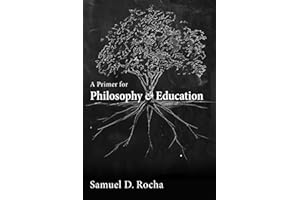 A Primer for Philosophy and Education