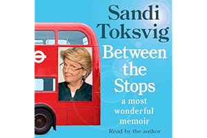 Between the Stops: The View of My Life from the Top of the Number 12 Bus