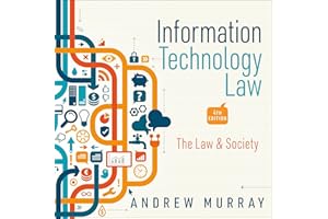 Information Technology Law, 4th Edition: The Law and Society