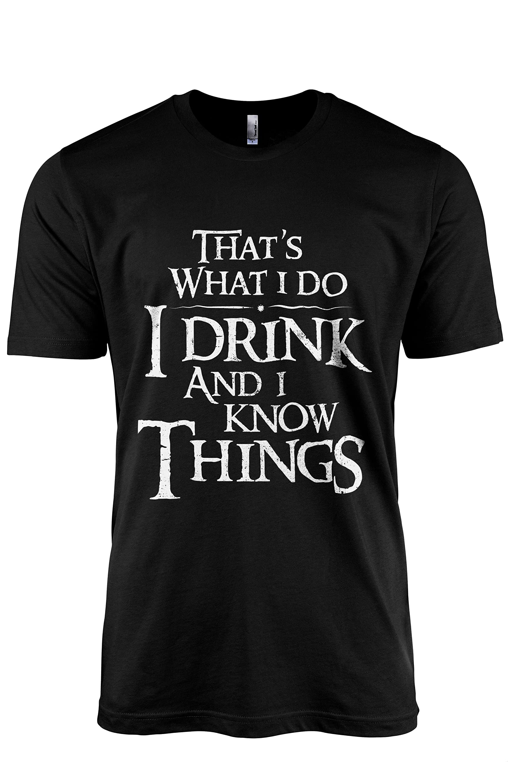 Thread Tank I Drink and I Know Things Men Modern