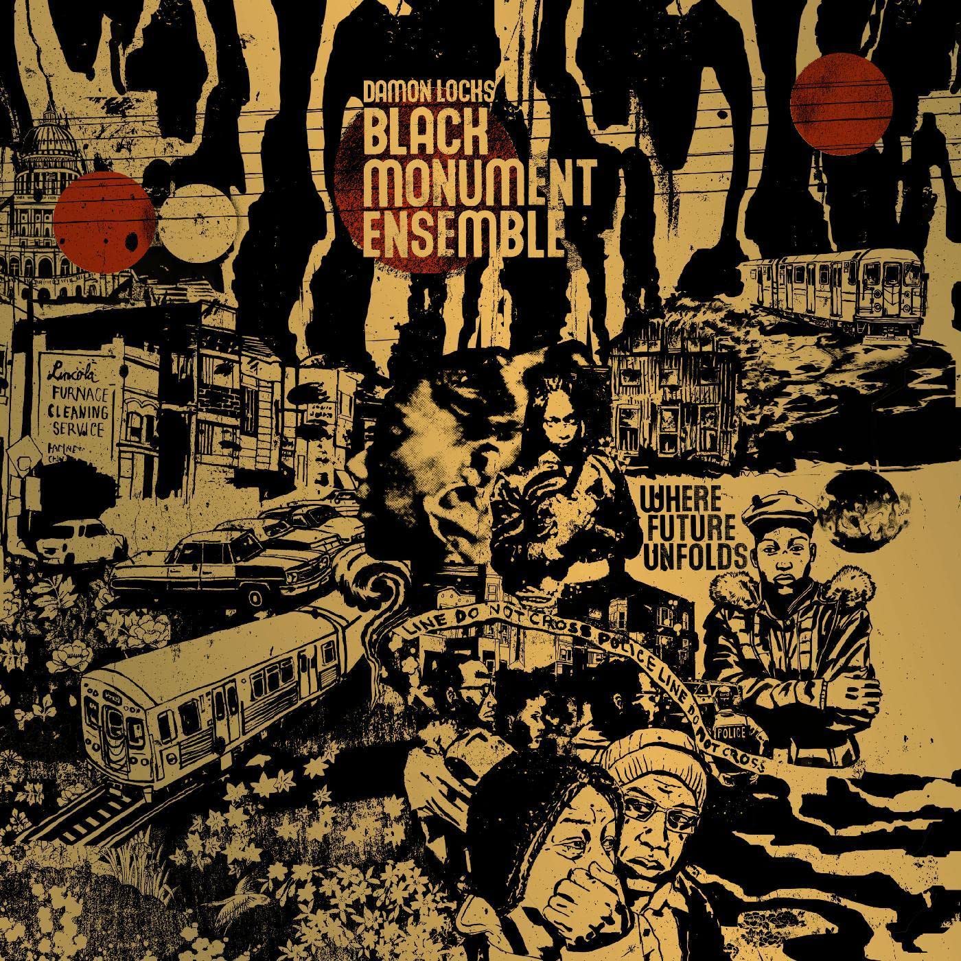 BLACK MONUMENT ENSEMBLE - WHERE FUTURE UNFOLDS [VINYL]