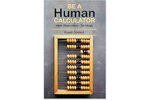 Be a Human Calculator (Mere Observation - No Magic): (All Calculation tricks at a single place for students (10-18) and the a