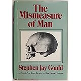 The Mismeasure of Man