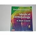 Medical Terminology: A Short Course, 6th Edition