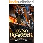 Legend of the Runeforger: A Progression Fantasy Epic