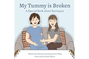 My Tummy is Broken: A Special Book about Surrogacy