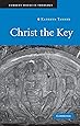 Christ the Key (Current Issues in Theology)