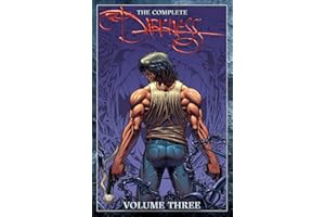 The Complete Darkness Volume 3 (Volume 3)