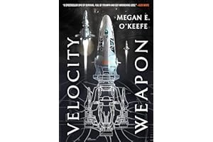 Velocity Weapon (The Protectorate Book 1)