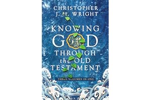Knowing God Through the Old Testament: Three Volumes in One (Knowing God Through the Old Testament Set)