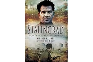 Stalingrad: How the Red Army Triumphed