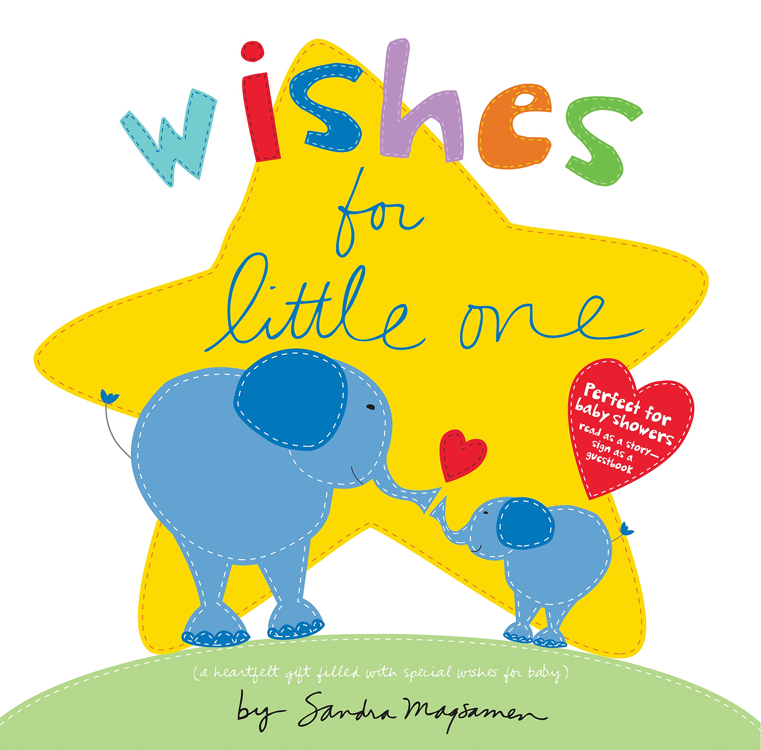 Wishes for Little One: Perfect for baby showers! Read as a story, sign as a guestbook (Welcome Little One Baby Gift Collection)