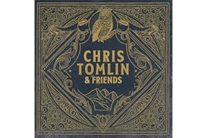 Chris Tomlin & Friends