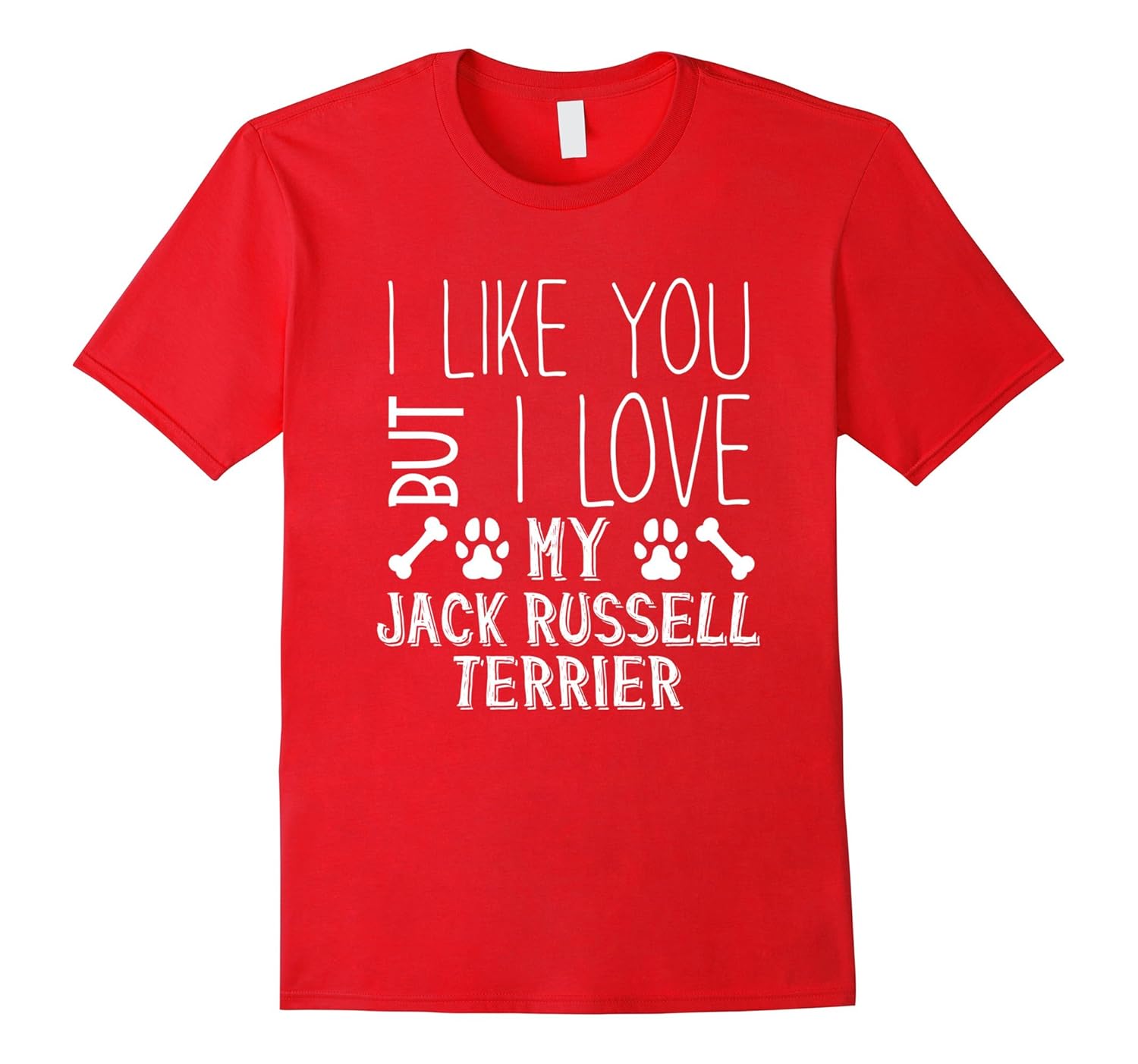 Funny Dog Shirt I Love my Jack Russel Terrier-Rose