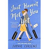 Just Haven't Met You Yet