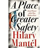 A Place of Greater Safety (English and French Edition)