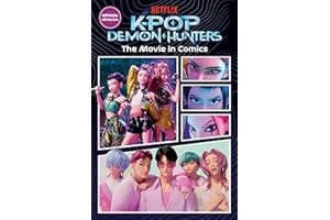 KPop Demon Hunters: The Movie in Comics: The Official Retelling in Comic Form