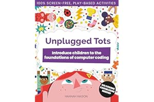 Unplugged Tots: Introduce children to the foundations of computer coding