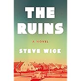 The Ruins: A Novel