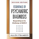 Essentials of Psychiatric Diagnosis: Responding to the Challenge of DSM-5®