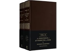 The Existence and Attributes of God: Updated and Unabridged (2-Volume Set)