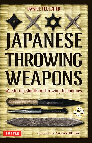Download Japanese Throwing Weapons: Mastering Shuriken Throwing Techniques PDF